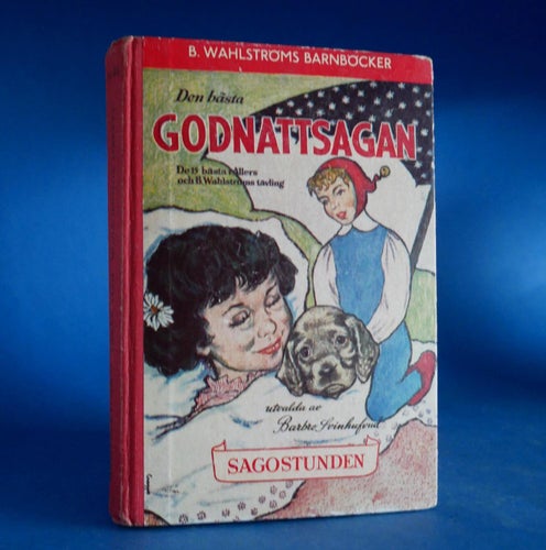 Den bästa godnattsagan . Barbro Svinhufvud .Wahlströms Barnböcker 144 -45
