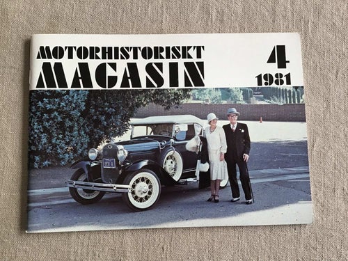 MOTORHISTORISKT MAGASIN NR 4 1981 A FORD MÖTE USA,USA BILAR,SCANIA VABIS 1918