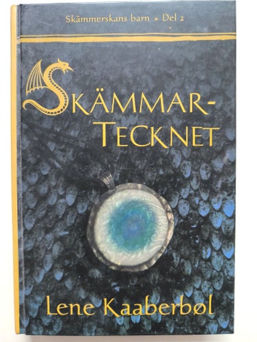 Skämmar-tecknet av Lene Kaaberbøl, 2005