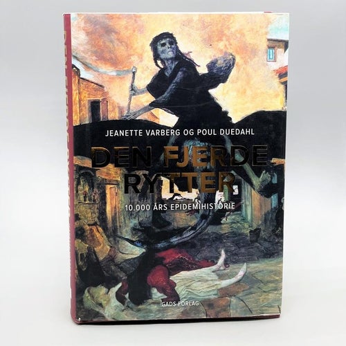 Den fjerde rytter av Jeanette Varberg & Poul Duedah (historia, pandemier, dansk)