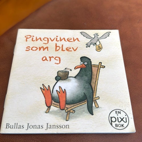 Pingvinen som blev arg av Bullas Jonas Jansson