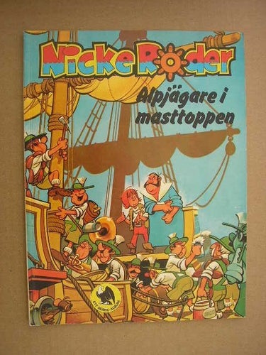 Micke Röder Nr. 1 Alpjägare i masttoppen