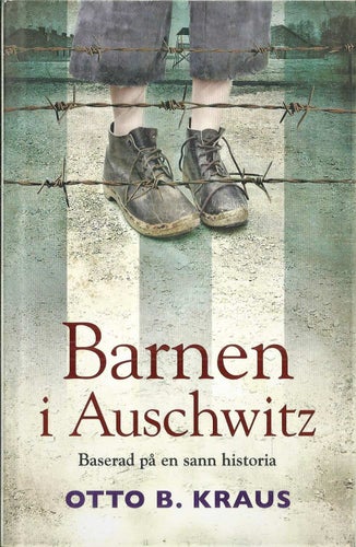 ** OTTO B. KRAUS : Barnen i Auschwitz **