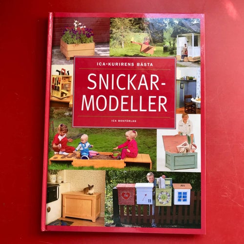 ICA-KURIRENS BÄSTA SNICKARMODELLER ICA förlag 1992