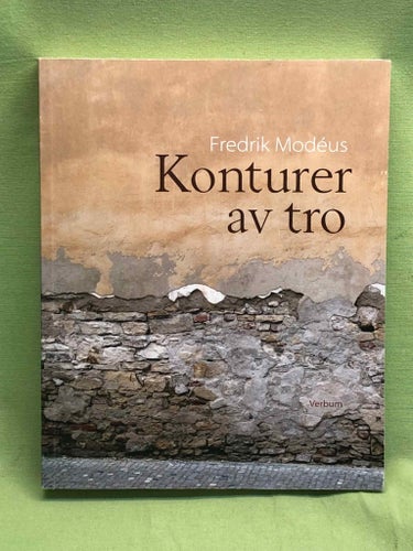 Konturer av tro / Modéus, Fredrik