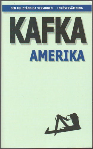 Amerika (den försvunne) / Franz Kafka