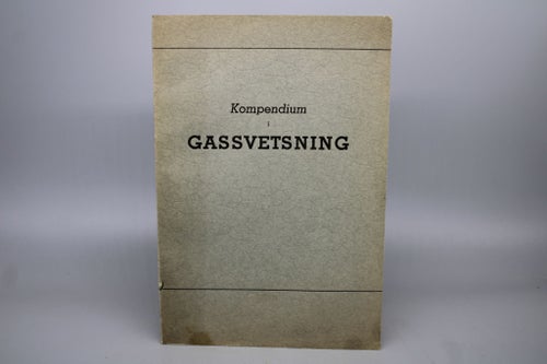 Kompendium i Gassvetsning, 1941