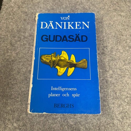 Erich von Däniken - Gudasäd - Intelligensens planer och spår