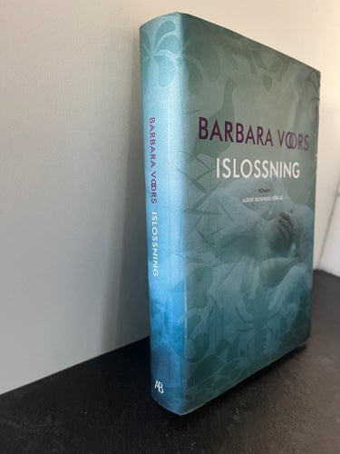 ISLOSSING av Barbara Voors, 2007
