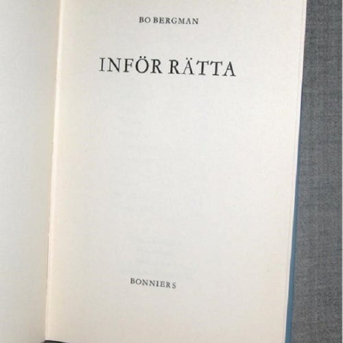 Bo Bergman - Inför rätta