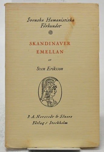 Skandinaver emellan / av Sven Eriksson.