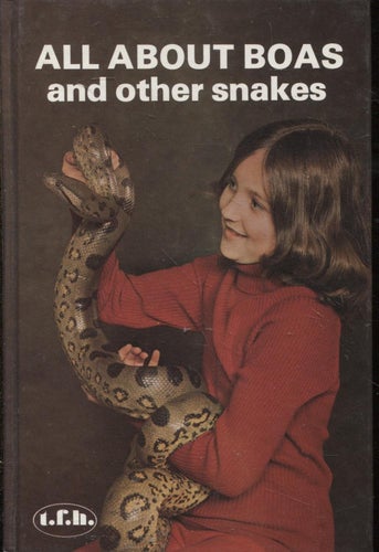 All About Boas and Other Snakes