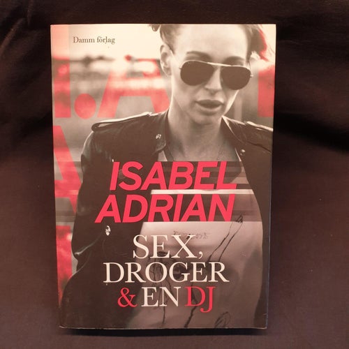Sex, Droger & En DJ (Adrian, Isabel)(StorPocket) >VG< 2014