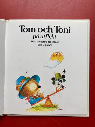 TOM OCH TONI PÅ UTFLYKT Margareta Tellenbach