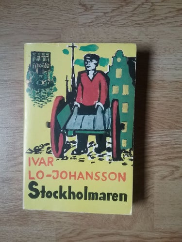 Stockholmaren av Ivar Lo-Johansson, ou 1954