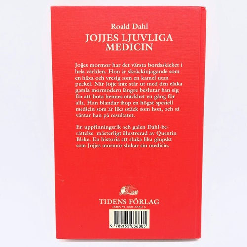 Jojjes ljuvliga medicin - Roald Dahl