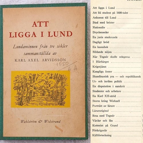 Att ligga i Lund – Lundaminnen från tre sekler