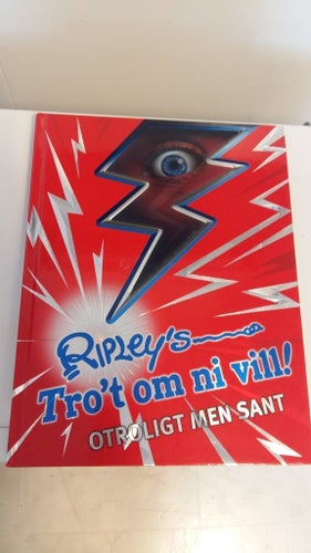 Ripley's Tro't om ni vill! Otroligt men sant