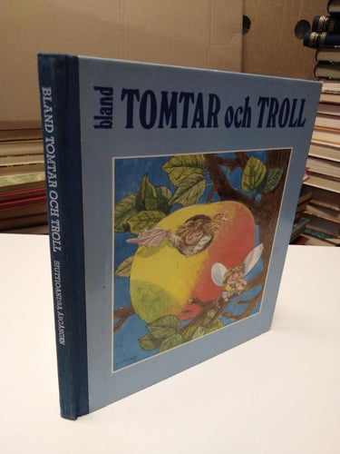 Bland Tomtar och Troll 1979. bok, inbunden. Very Fine. BM