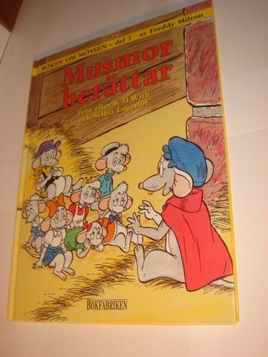 MUSMOR BERÄTTAR DEL 3 NY INBUNDEN BOK