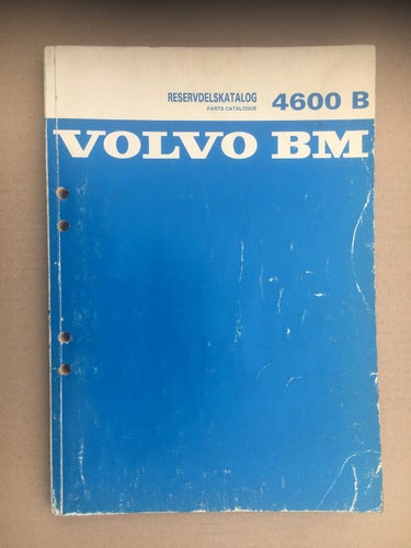 VOLVO BM Reservdelskatalog / Parts Catalogue Lastmaskin LM 4600 B