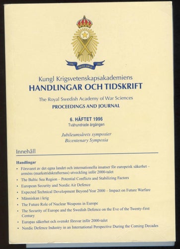 Internat. insatser, försvarsindustri, människan i krig m.m. (Krigsvet 6/1996)