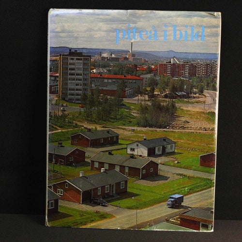 Fotograf Gunnar Bergbom - Piteå i bild