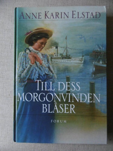Tills dess morgonvinden blåser, Anne Karin Elstad, Forum 1997
