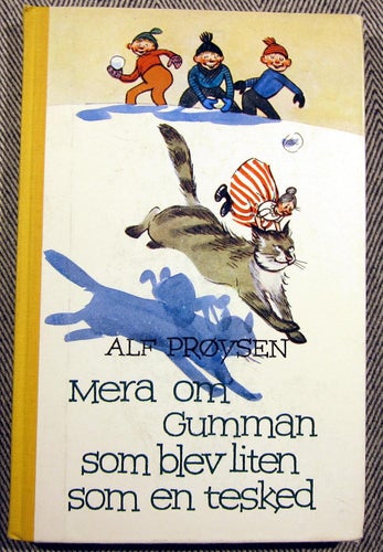 Alf Proysen Mera om gumman som blev liten som en tesked 1967