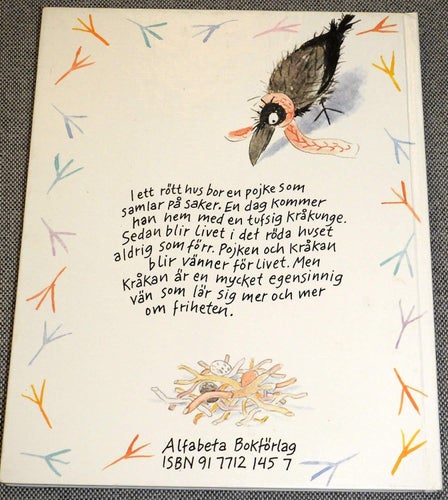 Pojken och kråkan av Lena Kallenberg Inbunden bok. Alfabeta.1988