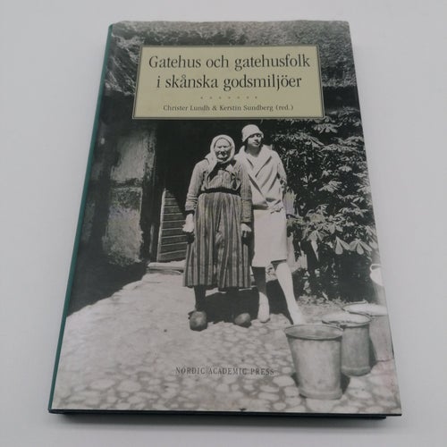 Gatuhus och gatuhusfolk i Skåne