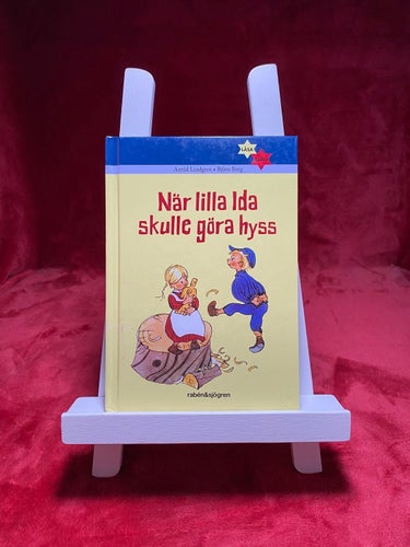 Astrid Lindgren; När lilla Ida skulle göra hyss!