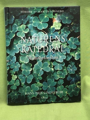 Naturens katedral meditationsbok / Lindström, Hans-Erik