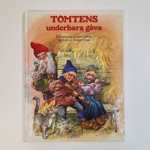 Lars Carlson och Krister Green - Tomtens underbara gåva