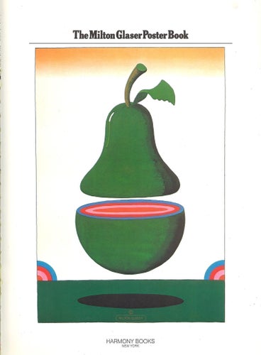 The Milton Glaser poster book fra Milton Glaser 1977 (Harmony Books)