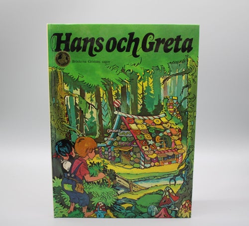 Hans och Greta - Bröderna Grimms sagor