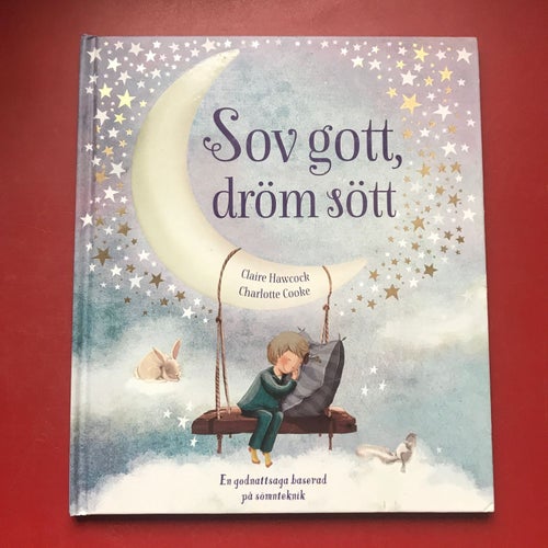SOV GOTT, DRÖM SÖTT Claire Hawcock Charlotte Cooke