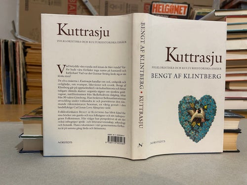 Kuttrasju folkloristiska och kulturhistoriska essäer av Bengt af Klintberg