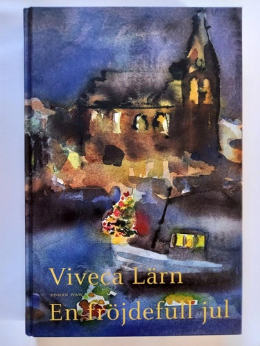 En fröjdefull jul, Viveca Lärn