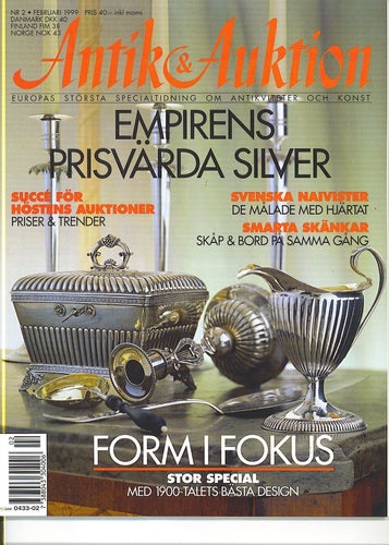Antik & Auktion 2/1999 - Empirens silver, skänkar, svenska naivister m m