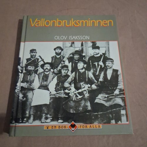 Vallonbruksminnen av Olov Isaksson, 1980