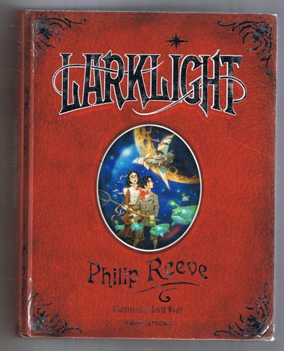 Philip Reeve: Larklight- 1:a upplagan!