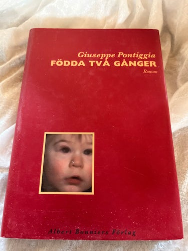 Födda två gånger - Giuseppe Pontiggia - Okänt publiceringsår