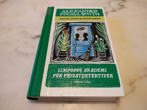 Limpopos akademi för privatdetektiver av Alexander McCall Smith - Inbunden