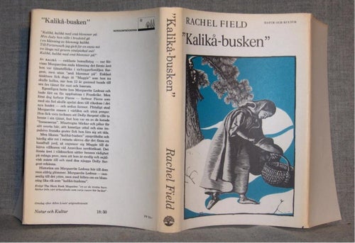 Rachel Field - Kalikå-busken. Illustrerad