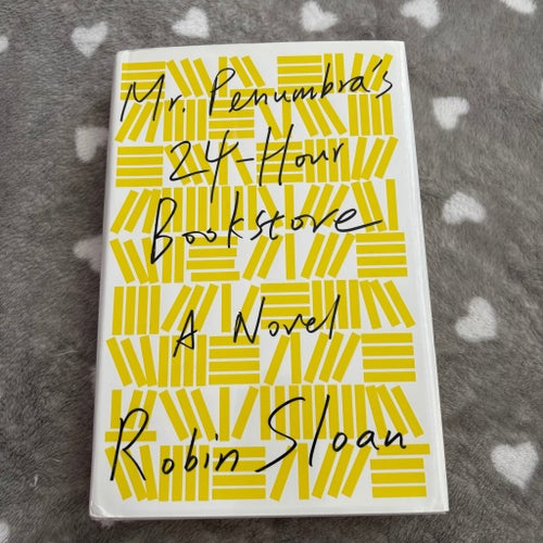 Mr. Penumbra's 24-Hour Bookstore - Robin Sloan