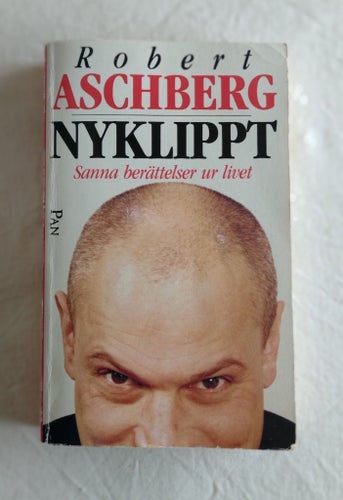 Nyklippt: Sanna berättelser ur livet av Robert Aschberg (okänt år)