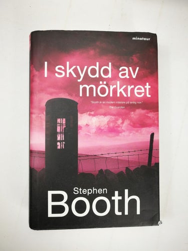 Stephen Booth - I skydd av mörkret (Diane Fry & Ben Cooper)
