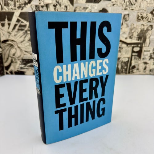 This Changes Everything: Capitalism vs. The Climate (2014) Naomi Klein