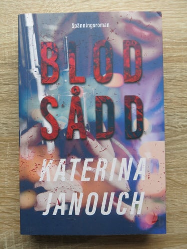Blodsådd - Katerina Janouch